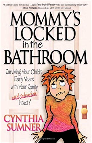 Mommy's Locked In The Bathroom PB - Cynthia Sumner